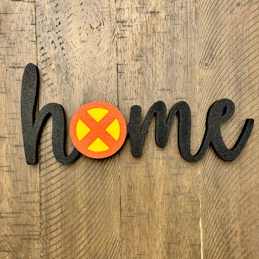 Mutant Home Sign